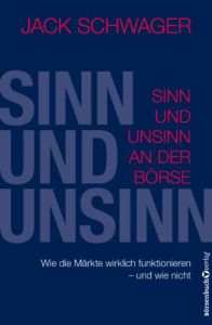 Sinn und Unsinn an der B&ouml;rse