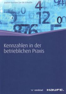 Kennzahlen in der betrieblichen Praxis