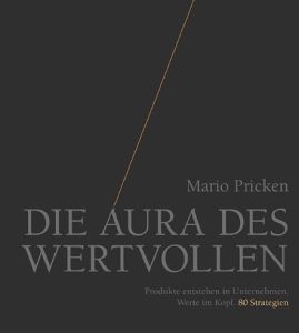 Die Aura des Wertvollen