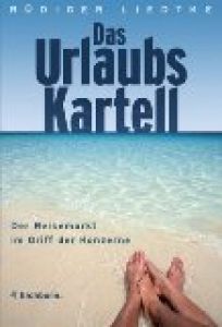 Das Urlaubs-Kartell