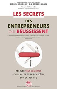 Les secrets des entrepreneurs qui r&eacute;ussissent