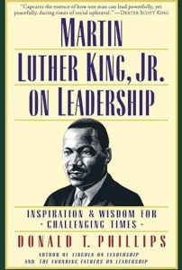 Martin Luther King, Jr. on Leadership