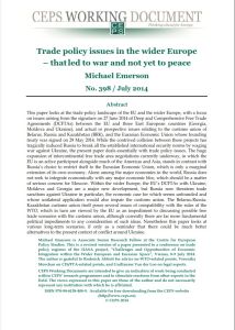 Trade Policy Issues in the Wider Europe &ndash; That Led to War and Not Yet to Peace