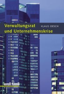 Verwaltungsrat und Unternehmenskrise