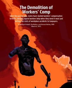 The Demolition of Workers&rsquo; Comp