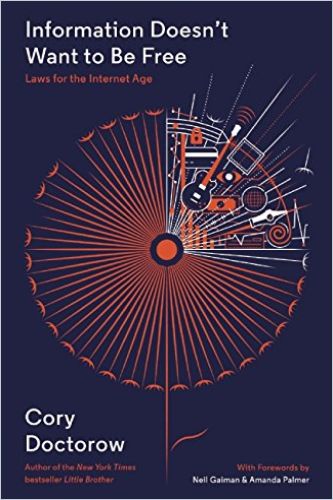 Information Doesn’t Want to Be Free cover