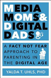 Media Moms & Digital Dads