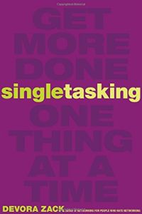 Singletasking