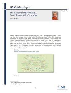 The Idolatry of Interest Rates Part I