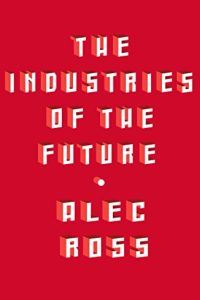 The Industries of the Future