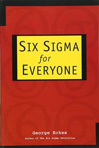 Six Sigma for Everyone