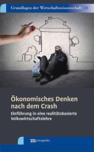 &Ouml;konomisches Denken nach dem Crash