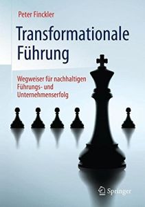 Transformationale F&uuml;hrung