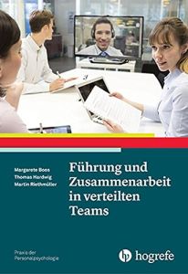 F&uuml;hrung und Zusammenarbeit in verteilten Teams