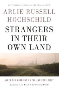 Strangers in Their Own Land