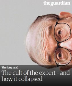 The Cult of the Expert &ndash; and How It Collapsed