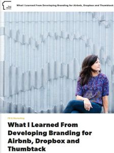 What I Learned from Developing Branding for Airbnb, Dropbox and Thumbtack