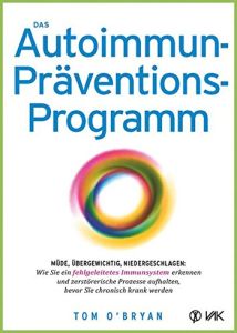 Das Autoimmun-Pr&auml;ventions-Programm