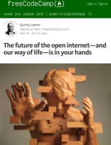 The Future of the Open Internet &ndash; and Our Way of Life &ndash; Is in Your Hands
