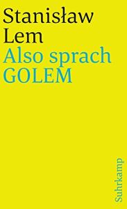 Also sprach GOLEM