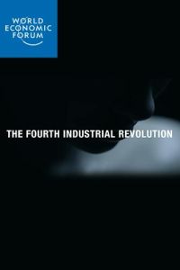 The Fourth Industrial Revolution