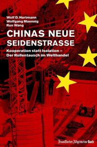 Chinas neue Seidenstraße