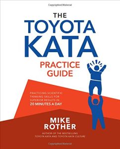 The Toyota Kata Practice Guide