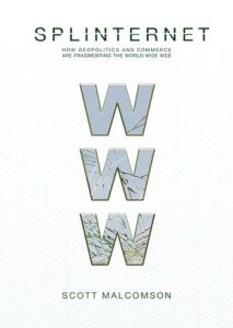 La &ldquo;balcanizaci&oacute;n&rdquo; de internet