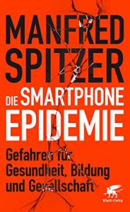 Die Smartphone-Epidemie