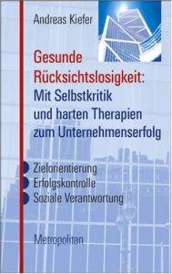 Gesunde R&uuml;cksichtslosigkeit