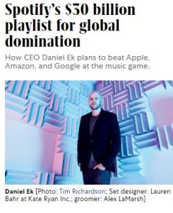 Spotify&rsquo;s $30 Billion Playlist for Global Domination
