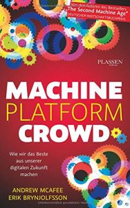 Machine, Platform, Crowd