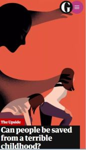 Can People Be Saved from a Terrible Childhood?