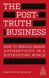 The Post-Truth Business