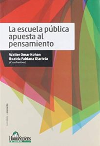 La escuela p&uacute;blica apuesta al pensamiento