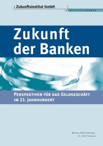 Zukunft der Banken