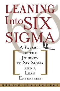 Leaning Into Six Sigma