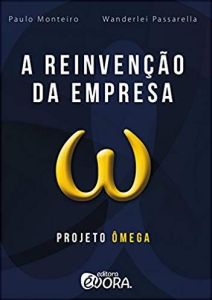 A Reinven&ccedil;&atilde;o da Empresa