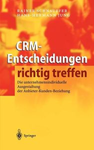 CRM-Entscheidungen richtig treffen