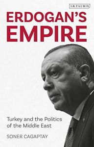 Erdogan&rsquo;s Empire
