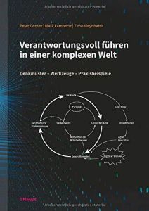 Verantwortungsvoll f&uuml;hren in einer komplexen Welt