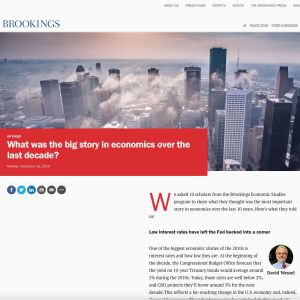 What was the big story in economics over the last decade?