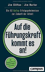 Auf die F&uuml;hrungskraft kommt es an!
