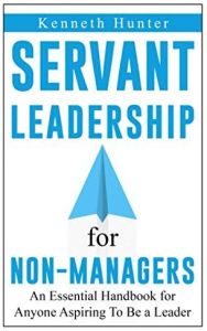 Servant Leadership for Non-Managers