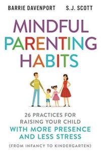 Mindful Parenting Habits