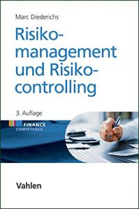 Risikomanagement und Risikocontrolling
