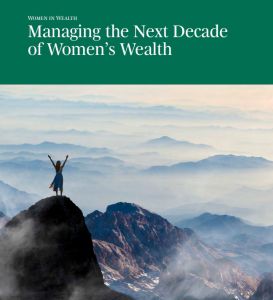 Managing the Next Decade of Women&rsquo;s Wealth