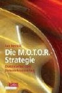 Die M.O.T.O.R.-Strategie