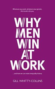 Why Men Win at Work