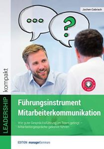 F&uuml;hrungsinstrument Mitarbeiterkommunikation